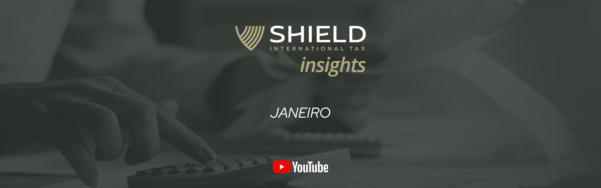 Capa do Shield Insights de janeiro sobre o Imposto de Renda 2025
